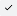 Check mark button