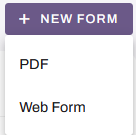 Vasion Automate showing expanded + New Form menu and PDF and Web Form options. Vasion Automate showing expanded + New Form menu and PDF and Web Form options.