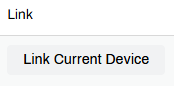 Admin Console showing Link column and Link Current Device button. Admin Console showing Link column and Link Current Device button.