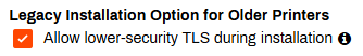 Admin Console showing printer object's Apps tab and "Allow lower-security TLS during installation" option. Admin Console showing printer object's Apps tab and "Allow lower-security TLS during installation" option.