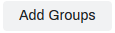 Admin Console showing Add Groups button. Admin Console showing Add Groups button.