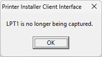 Printer Installer Client Interface modal showing message that port is no longer being captured. Printer Installer Client Interface modal showing message that port is no longer being captured.