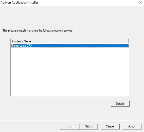 "Add-on Application installer" window showing PrinterLogic CPA in Contents Name section. "Add-on Application installer" window showing PrinterLogic CPA in Contents Name section.