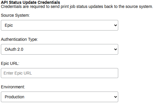 Output Automation tab, API & IPP Print Service section, showing API Status Update Credentials options for Epic. Output Automation tab, API & IPP Print Service section, showing API Status Update Credentials options for Epic.
