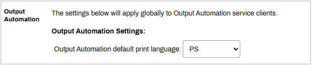 Output Automation general Print Language setting.