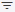 Filter icon.
