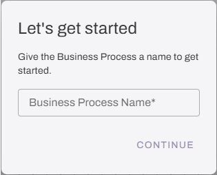 Vasion Automate showing "Let's get started" modal. Vasion Automate showing "Let's get started" modal.